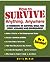 How to Survive Anything, An...