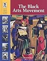 The Black Arts Movement (Lucent Library of Black History)