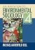 An Invitation to Environmental Sociology