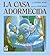 La casa adormecida by Audrey Wood La casa adormecida by Audrey Wood