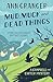 Mud, Muck and Dead Things by Ann Granger
