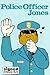 Police Officer Jones (Signed English Series)