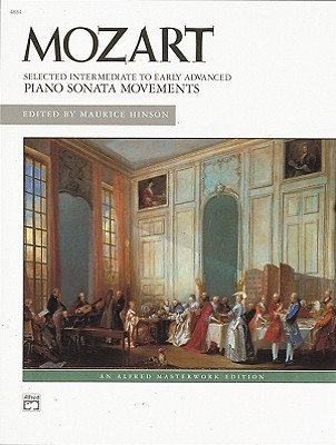Mozart -- Selected Intermediate to Early Advanced Piano Sonata Movements (Alfred Masterwork Edition)