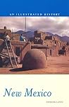 New Mexico: An Illustrated History