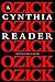 A Cynthia Ozick Reader