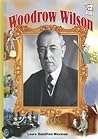 Woodrow Wilson (History Maker Bios) Woodrow Wilson (History Maker Bios)