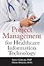 Project Management for Healthcare Information Technology