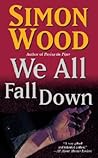 We All Fall Down