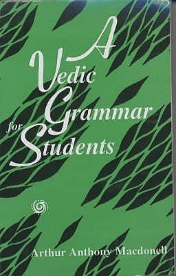 A Vedic Grammar for Students (Paperback)