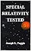 Special Relativity Tested