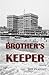 Brother's Keeper by Jim Waltzer