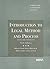 Introduction to Legal Method and Process, Cases and Materials, 5th (American Casebook Series)