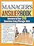 The Manager's Answer Book: Practical Answers to More Than 200 Questions Every Manager Asks