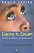 Daring to Dream: Toward a P...