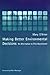 Making Better Environmental Decisions: An Alternative to Risk Assessment