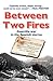 Between Two Fires-Guerrilla...