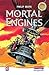 Mortal Engines (Mortal Engines Quartet, #1)