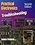 Practical Electronics Troubleshooting