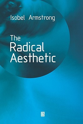 The Radical Aesthetic (Paperback)