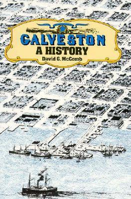 Galveston: A History (Paperback)