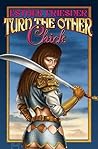 Turn the Other Chick (Chicks in Chainmail, #5) Turn the Other Chick (Chicks in Chainmail, #5)