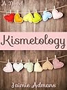 Kismetology by Jaimie Admans