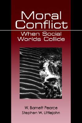 Moral Conflict: When Social Worlds Collide (Paperback)