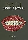 Dali-Jewels: The Collection of the Gala-Salvador Dali