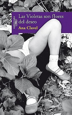 Las Violetas son flores del deseo (Paperback)