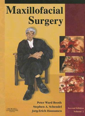 Maxillofacial Surgery: 2-Volume Set