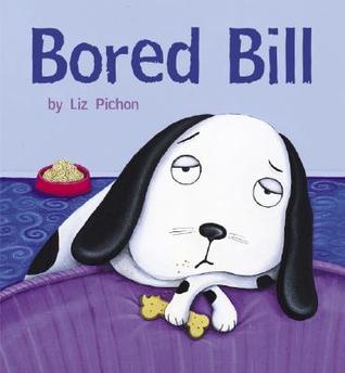 Bored Bill (Hardcover)