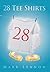 28 Tee Shirts