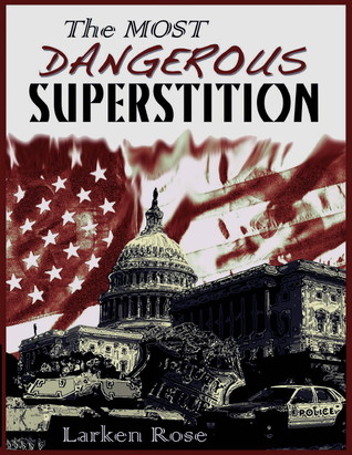 The Most Dangerous Superstition (Paperback)