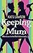 Keeping Mum