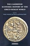 The Cambridge Economic History of the Greco-Roman World