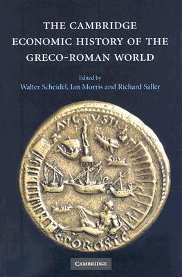 The Cambridge Economic History of the Greco-Roman World (Hardcover)