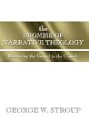 The Promise of Narrative Theology The Promise of Narrative Theology
