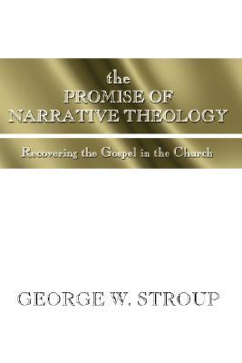 The Promise of Narrative Theology (Paperback)