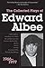 The Collected Plays of Edward Albee by Edward Albee