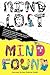 Mind Lost Mind Found
