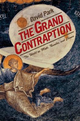 The Grand Contraption: The World as Myth, Number, and Chance (Paperback)