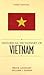 Historical Dictionary Of Vietnam (Third Edition)