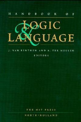 Handbook of Logic and Language (Hardcover)