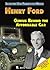 Henry Ford: Genius Behind the Affordable Car (Inventors Who Changed the World)