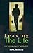 Leaving the Life: Lesbians, Ex-Lesbians and the Heterosexual Imperative