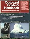 The Outboard Boater's Handbook: Advanced Seamanship and Practical Skills