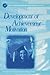 Development of Achievement Motivation (Volume .) by Allan Wigfield