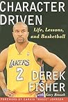 Character Driven: Life, Lessons, and Basketball