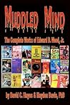Muddled Mind: The Complete Works of Ed Wood, Jr. Muddled Mind: The Complete Works of Ed Wood, Jr.