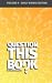 Question This Book: Daily G...